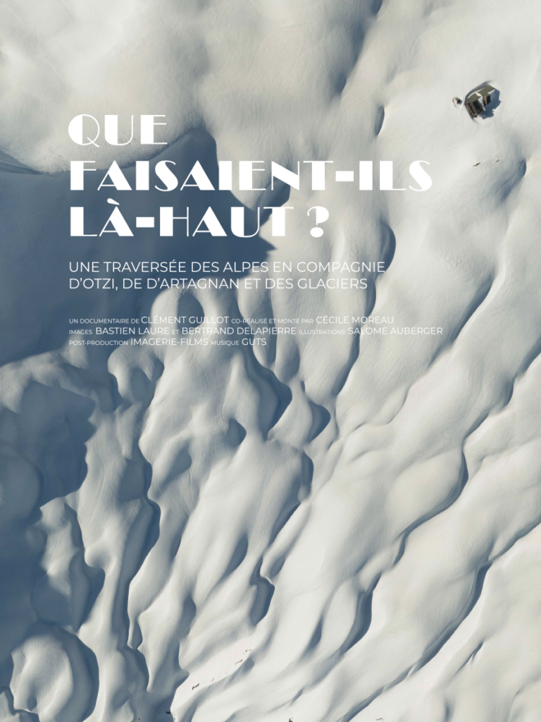 Affiche du film Que faisait-il là haut de Clément GUILLOT, sélectionné pour le festival International du film documentaire d'aventure et de voyage : Les Quais de l'Aventure, à Bordeaux 2026
